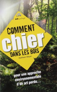 couverture comment chier dans les bois Pour une approche environnementale d'un art perdu Pour une approche environnementale d'un art perdu