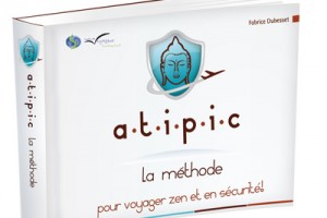 Atipic, le guide de la sécurité en voyage